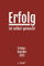Erfolgs-Kalender / Erfolgs-Journal / Wochen-Planer 2021: Ziele, Fokus, Motivation, Achtsamkeit, Persönlichkeits-Entwicklung, Erfolg [eine Woche pro Doppelseite: Aufgaben, Fokus, Termine]