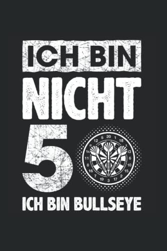 Ich Bin Nicht 50 Ich Bin Bullseye 50. Geburtstag Darts Kalender 2022: 50. Geburtstag Wochenplaner 2022 Geschenk Lustig 50. Geburtstag Bis Ende 2022 1 Woche Pro Seite