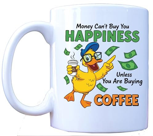 Millhouse Prints Funny Duck Coffee Mug – Money Can’t Buy Happiness Unless You’re Buying Coffee – Quirky Cartoon Humor – 11oz White Ceramic Mug