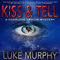 Kiss & Tell: A Charlene Taylor Mystery, Book 1