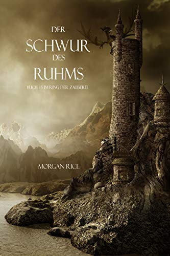 Der Schwur des Ruhms (Band #5 im Ring der Zauberei)