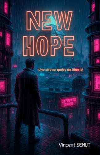 NEW HOPE: Une cité en quête de liberté