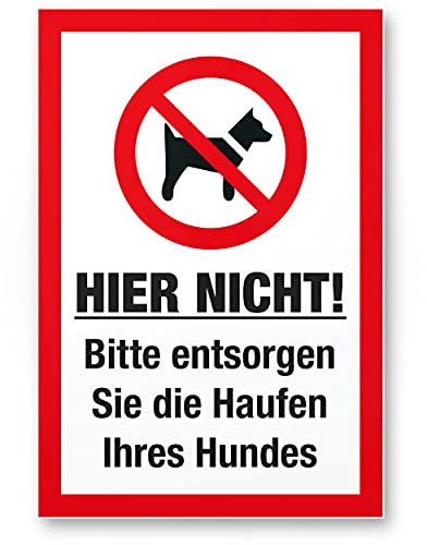 Komma Security Bitte Entsorgen Sie die Haufen Ihres Hundes Schild Hunde kacken verboten - Verbotsschild Hundeverbotsschild Verbot Hundeklo Hundekot Hundehaufen Hundekacke