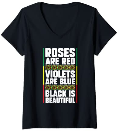Womens Roses Are Red Violets Are Blue Black Is Beautiful African V-Neck T-Shirt