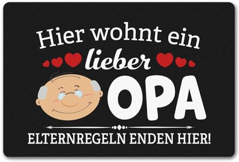 speecheese Hier wohnt EIN Lieber Opa Fußmatte in 40x60 cm ohne Rand als schöne Dekoration für den Türeingang deines Lieblings Opas, wo Elternregeln Enden