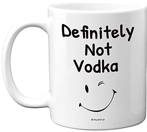 Stuff4 Definitely Not Vodka Funny Mugs, 11oz Ceramic Dishwasher Safe Premium Mugs, Vodka Gift, Office Gifts for Women, for Men, Funny Work Mug