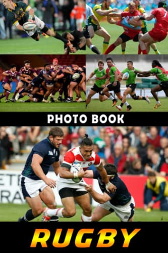 Rugby Photo Book: Amusing Images Of Hidden Gems For Relaxation And Relieving Stress | Perfect Gift For Special Occasions