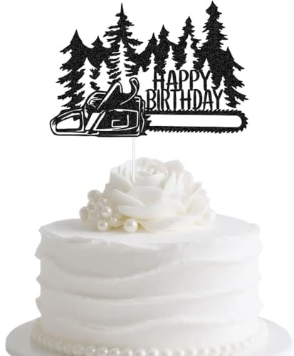 Woodworker Happy Birthday Cake Topper, Carpenter Birthday Party Decorations, Forest Tree Chainsaw Decor, Black Glitter