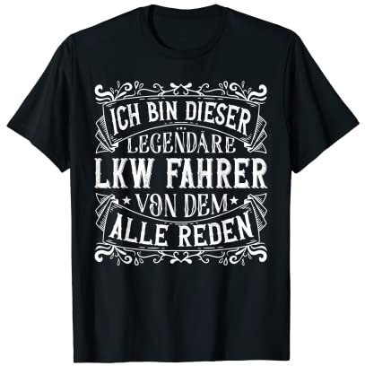 Herren Legendärer LKW Fahrer | Beruf & Arbeit T-Shirt