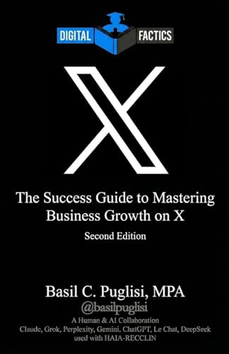 Digital Factics X: The Success Guide to Mastering Business Growth on X