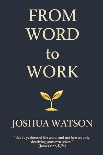 From Word to Work: Walking the Spiritual Workflow of God