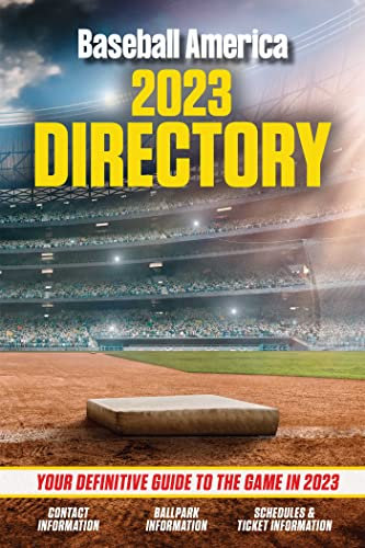 Baseball America 2023 Directory (Baseball America Directory)
