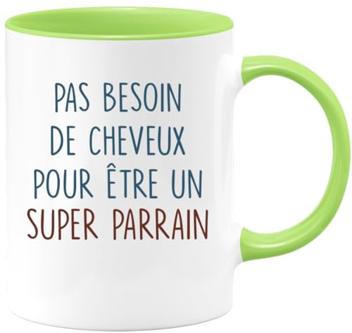 quotedazur - Mug Personnalisé Humour Annonce Tasse Pas Besoin De Cheveux Pour Être Un Super Parrain - Cadeau Noël Original Futur Parrain Chauve - Vert/Céramique