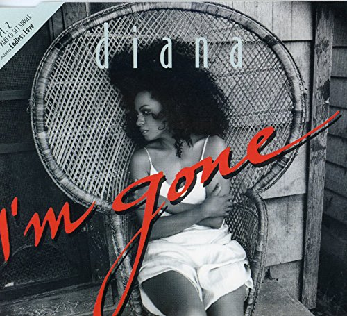 I'M Gone(theme Mahoganny+endless Love+when You;;)