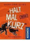 NN. Witziges Brettspiel Halt mal kurz von Marc Uwe Kling