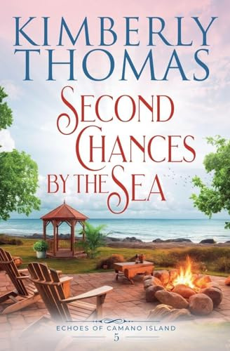 Second Chances by the Sea: 5 (Echoes of Camano Island)