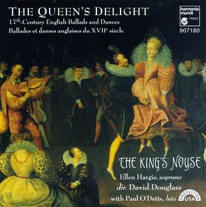 The Queen's Delight (Englische Balladen und Tänze des 17. Jahrhunderts)