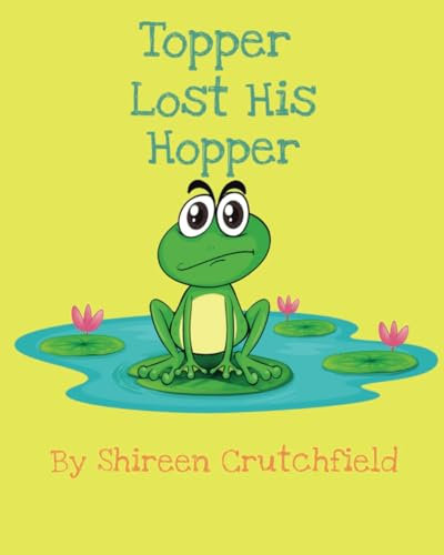 Topper Lost HIs Hopper (Hello Topper Books, Band 1)