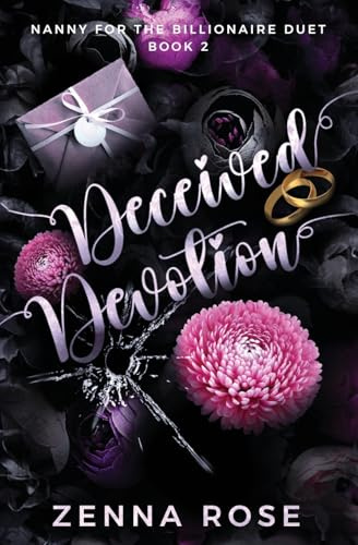 Deceived Devotion (Nanny For The Billionaire Duet, Band 2)