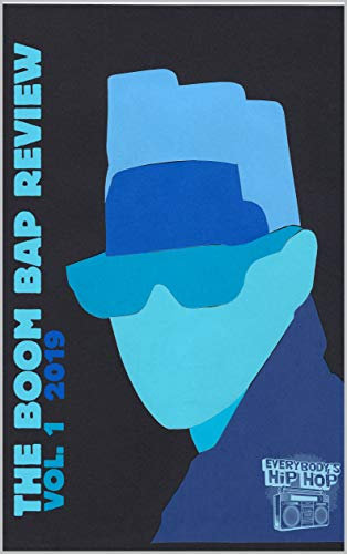 The Boom Bap Review: Volume 1: 2019 (English Edition)