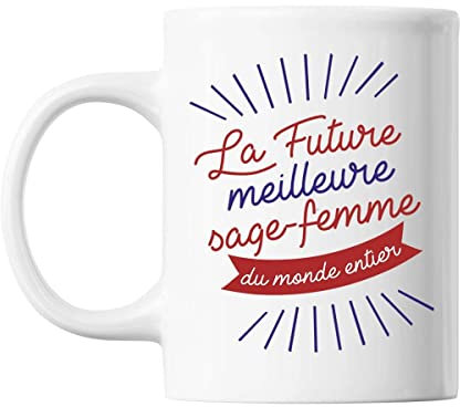 Planetee Mug La future meilleure Sage-Femme du monde entier | Tasse imprimée en France
