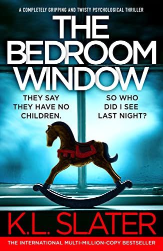 The Bedroom Window: A completely gripping and twisty psychological thriller (English Edition)
