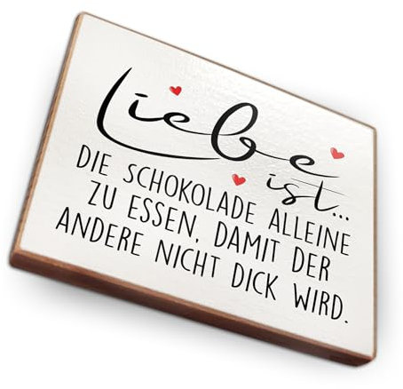Magnet aus Buchenholz Kühlschrankmagnete mit Sprüchen (Liebe ist die Schokolade alleine zu Essen)