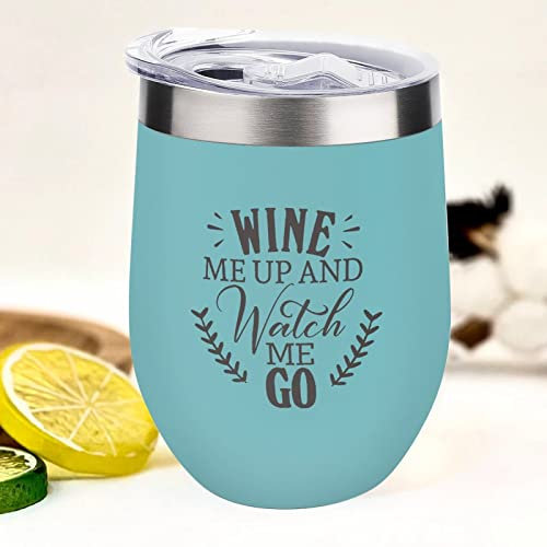 Wine Me Up and Watch Me Wine Tumbler – Stainless Steel Insulated Cup for Wine, Coffee – Stemless Wine Glasses – Funny Travel Mug with Lid – 12 OZ