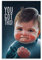 You Got This Meme Poster, dekoratives Gemälde, Leinwand-Wandposter und Kunstdruck, modernes Familienschlafzimmer-Dekor-Poster, 60 x 90 cm