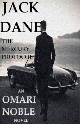 The Mercury Protocol (Jack Dane, Band 1)