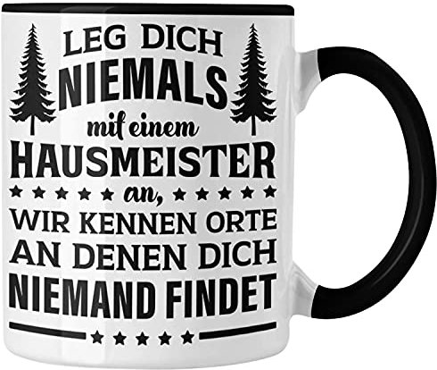 Trendation - Hausmeister Tasse Lustige Sprüche Geschenke Lustig Spruch Haustechniker (Schwarz)