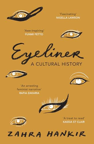 Eyeliner: A Cultural History (English Edition)