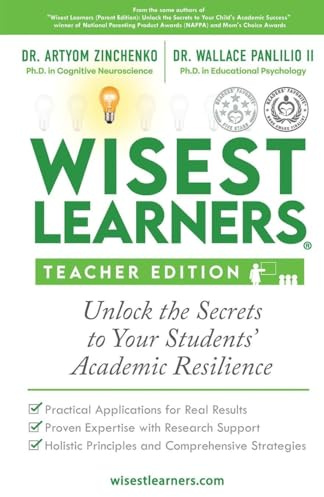Wisest Learners (Teacher Edition): Unlock the Secrets to Your Students' Academic Resilience