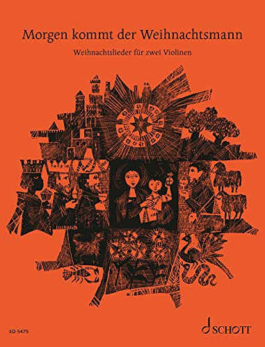 Morgen kommt der Weihnachtsmann: Weihnachtslieder für zwei Violinen