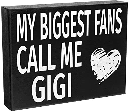 JennyGems My Biggest Fans Call Me Gigi |Stand Up Wood Box Sign | Gifts for Gigi, Gigi Plaque, Gigi Gift, Mother's Day, Real Wood | Made in USA 8 x 6
