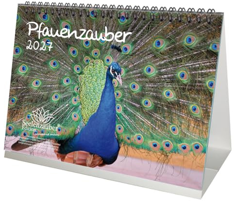 Pfauenzauber DIN A5 Tischkalender für 2027 Vogel - Seelenzauber