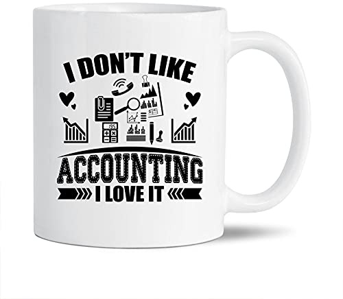 Dekorative Porzellan-Tasse, lustige Buchhalter-Keramik-Kaffeetasse, I Don't Like Accounting Teetasse, einzigartige weiße Tasse für Buchhalter, 325 ml