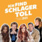 Ich find SchIager toII (incI. Schau mal herein - Helene & Florian) Die Tasse Kaffee und auch das Glas Wein