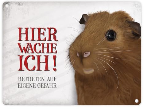 Metallschild mit Meerschweinchen Motiv und Spruch: Betreten auf eigene Gefahr - Hier wache ich!