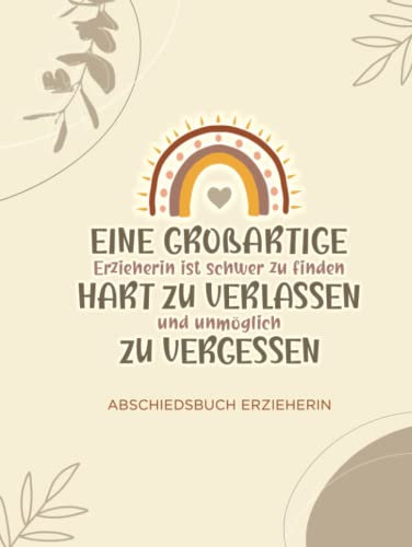 Abschiedsbuch Erzieherin zum Ausfüllen: Abschiedsgeschenk Kindergarten - Kindergärtnerin Geschenk zum Abschied
