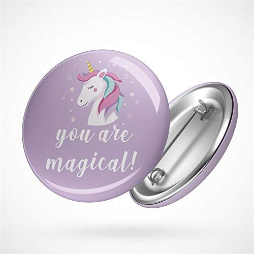 Huuraa Button You are magical Einhorn Geschenk Ansteck Pin Größe 59mm You are magical Einhorn Geschenkidee