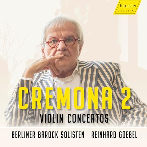 Cremona, Vol. 2 - Violin Concertos by Georg Philip Telemann; Antonio Vivaldi; Johann Sebastian Bach