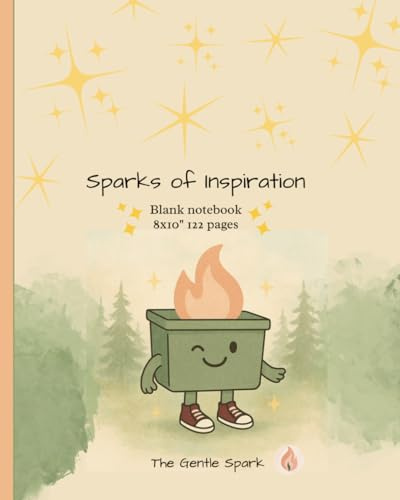 Notebook: Sparks of Inspiration: Blank journal