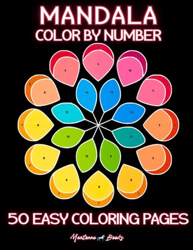 50 Easy Mandala Color by Number Designs | Satisfying Intricate Mindful Geometric Flower Patterns | Zen For Mindfulness Stress Relief Anxiety & Relaxation | Kids Adults & Seniors | Art Coloring Book