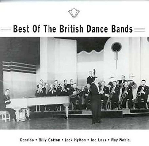 The Best Of British Dance Bands