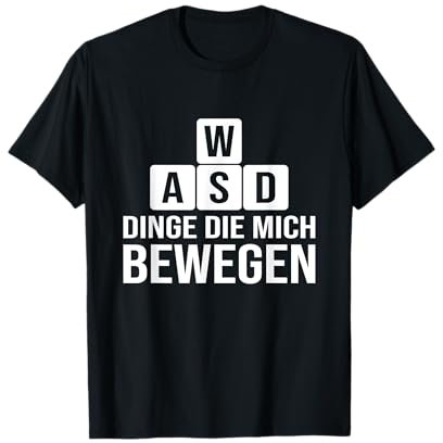 Lustiges Dinge die mich bewegen Gaming T-Shirt