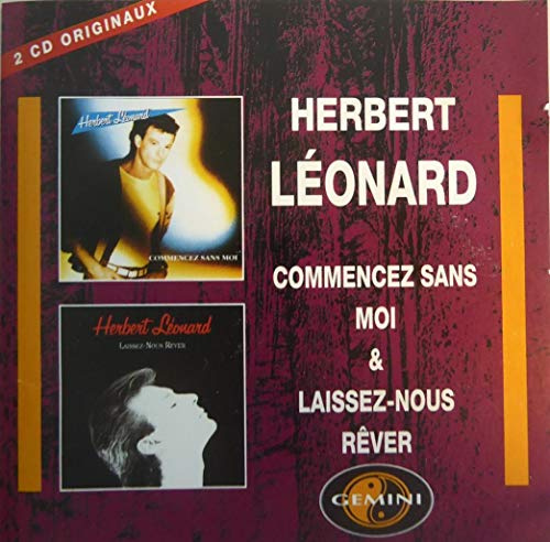 Commencez Sans Moi;Laissez-Nous Rever