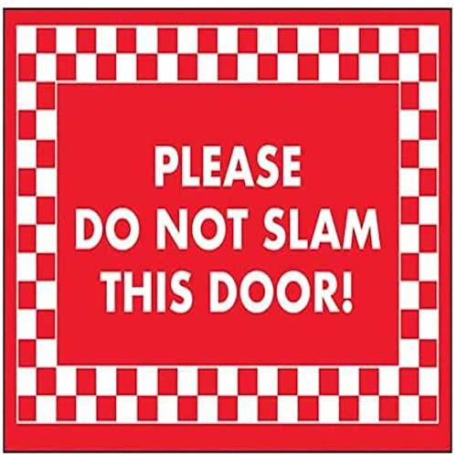 V Safety Please Do Not Slam This Door! Sign - 200mm x 150mm - Self Adhesive