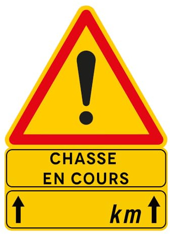 Signalétique.biz France - Panneau de chasse en cours. Signalisation temporaire de chasse en Comacel 5mm. -