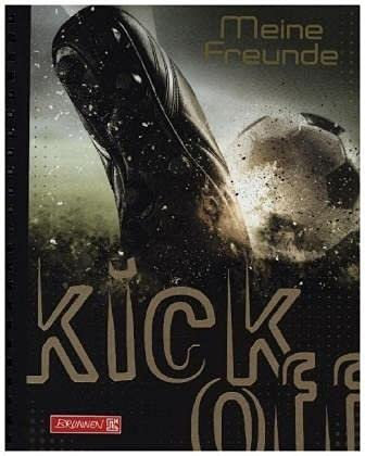 kick off. Meine Freunde: Brunnen Freundebuch Fußball